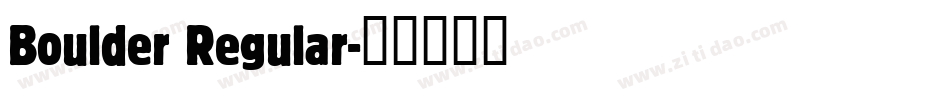 Boulder Regular字体转换